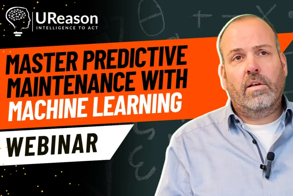 UReason webinar title card reading 'Master predictive maintenance with machine learning', with a presenter against a chalkboard background.