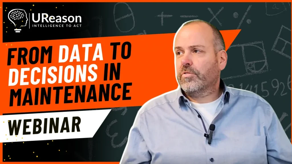 UReason webinar title card reading 'From data to decisions in maintenance', with a presenter against a chalkboard background.