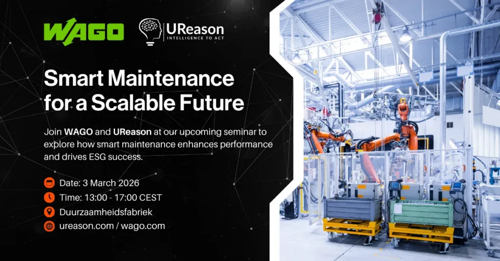 WAGO and UReason seminar announcement, 'Smart Maintenance for a Scalable Future', on 3 March 2026 from 13:00 to 17:00 CEST at the Duurzaamheidsfabriek, beside a photograph of a robotic production line.