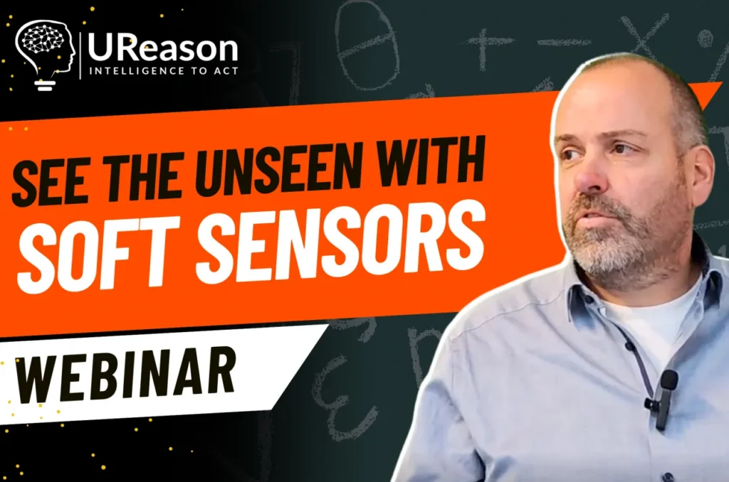 UReason webinar title card reading 'See the unseen with soft sensors', with a presenter against a chalkboard background.