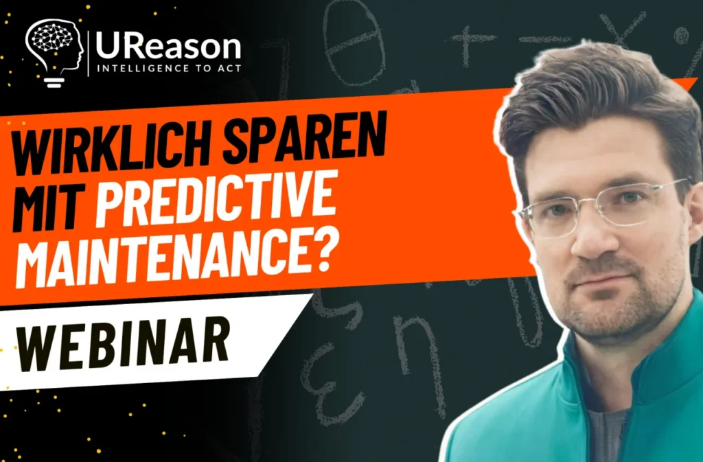 UReason webinar title card reading 'Wirklich sparen mit predictive maintenance?', with a presenter against a chalkboard background.