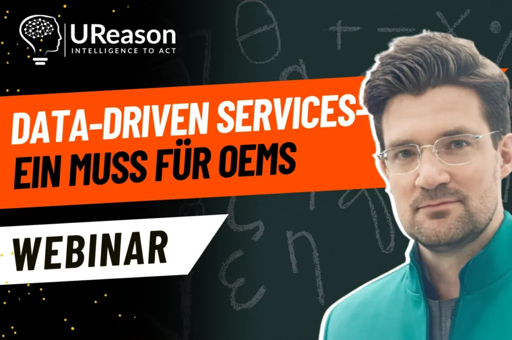 UReason webinar title card reading 'Data-driven services - ein Muss fuer OEMs', with a presenter against a chalkboard background.