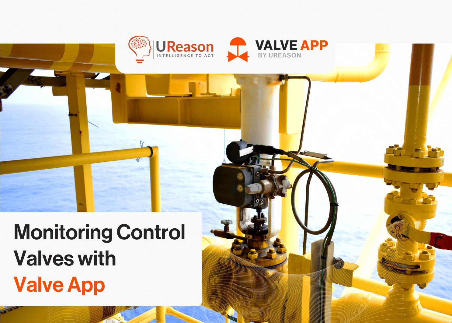 Monitoring Control Valves with Valve App
