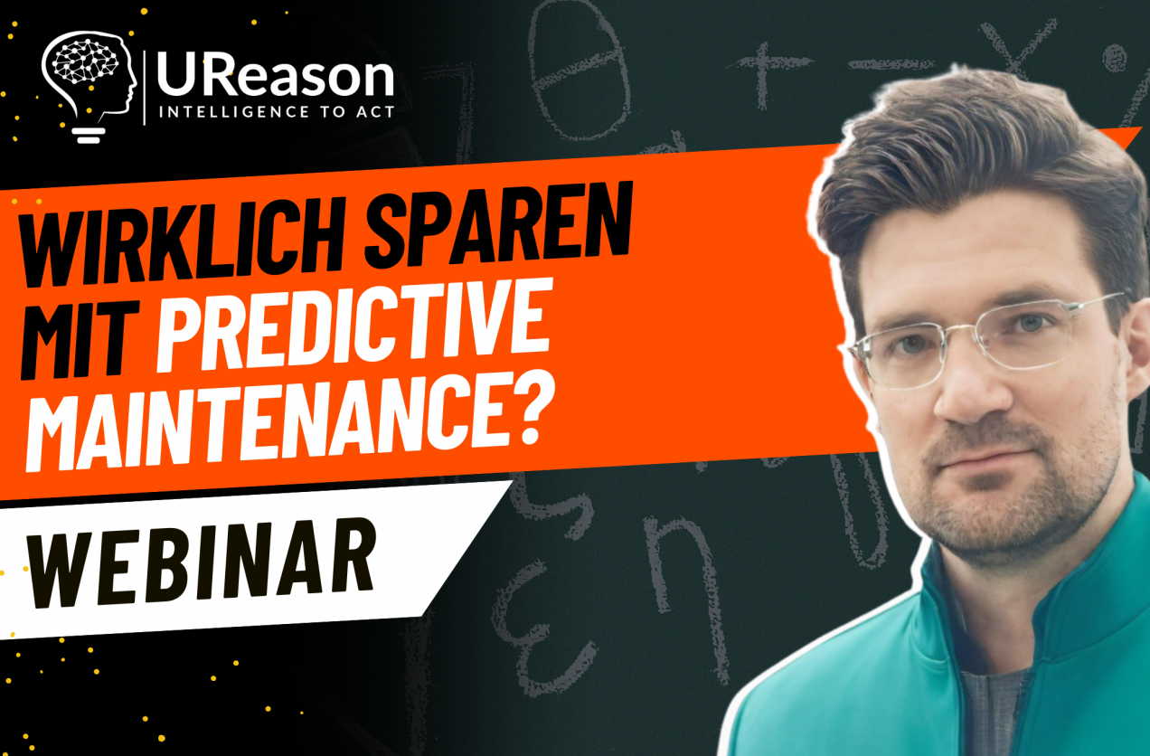 Dr. Nicolas Spiegl next to bold webinar title “Wirklich sparen mit Predictive Maintenance?” – visual for UReason webinar on Business Cases for Data Driven Services