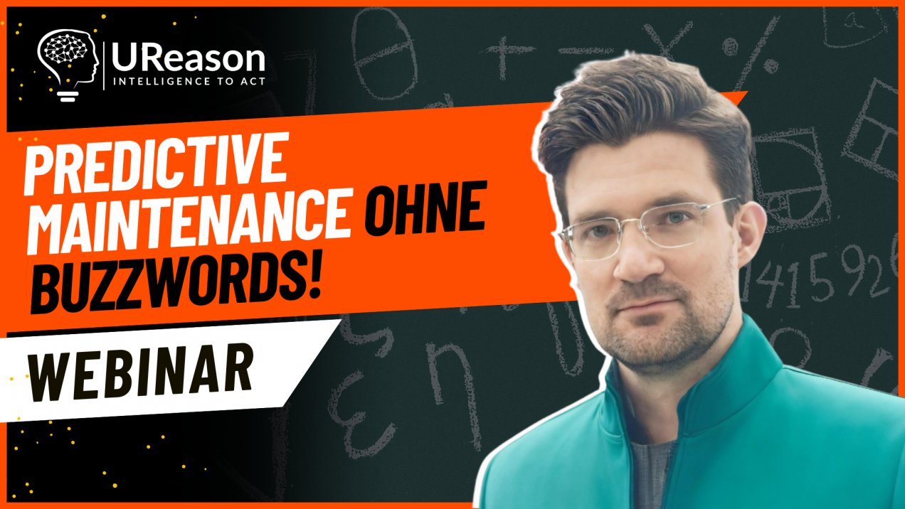 Man in teal jacket next to bold text “Predictive Maintenance ohne Buzzwords! Webinar” with UReason logo on an orange and black background.